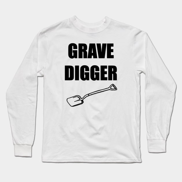 Grave Digger Long Sleeve T-Shirt by artpirate